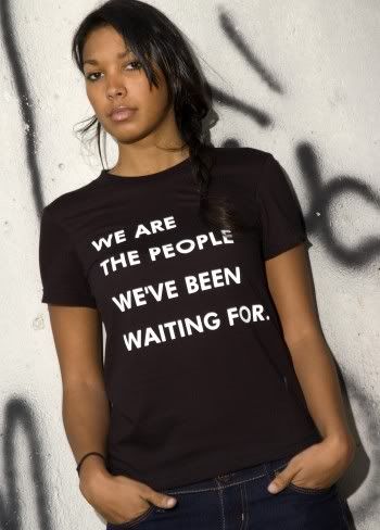 people we've been waiting for t-shirt
