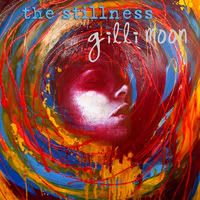 Gilli Moon,The Stillness